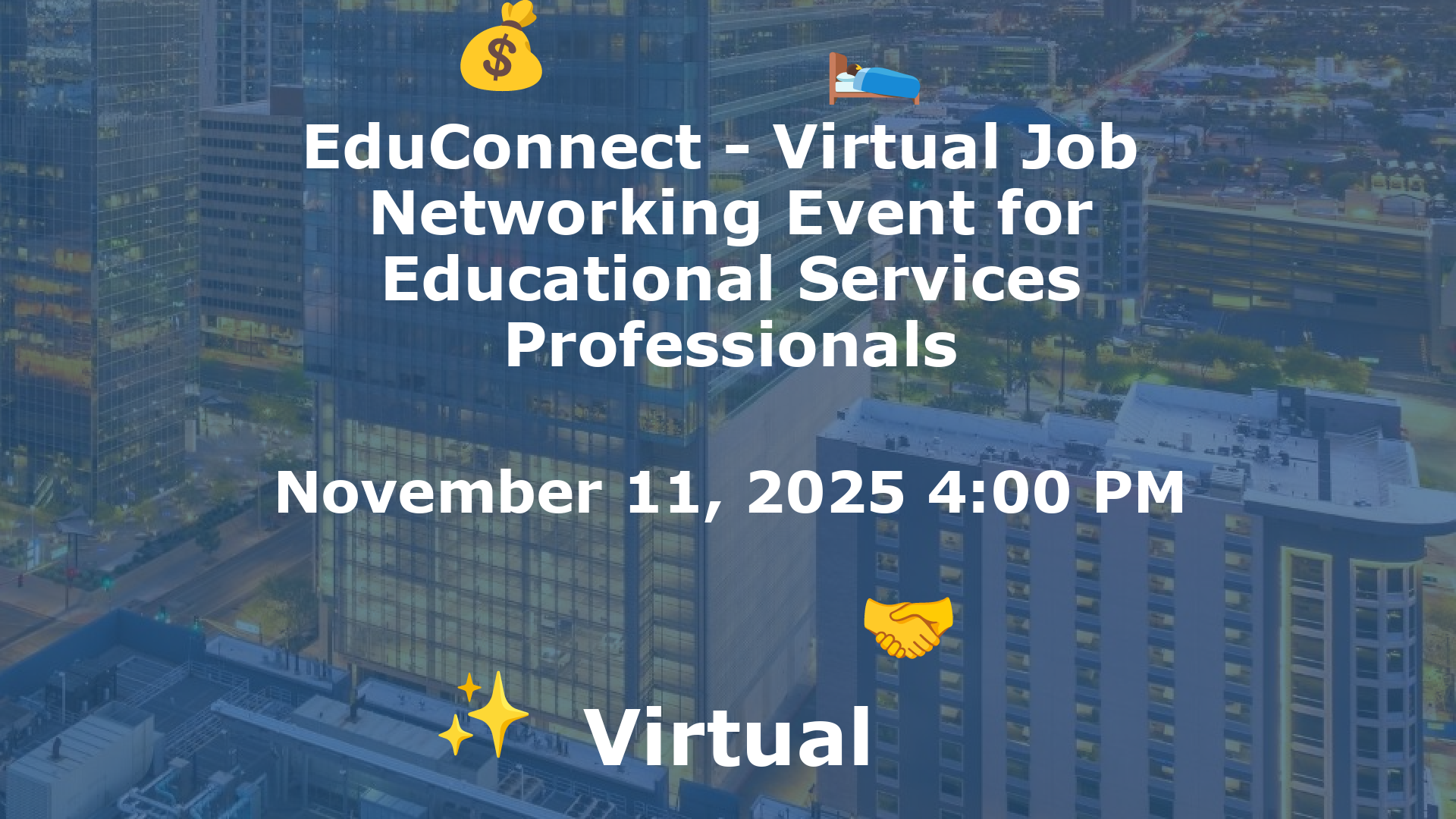 EduConnect - Virtual Job  Networking Event for Educational Services Professionals event image